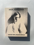 Dear Jean Pierre by David Wojnarowicz