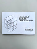 How To Build Your Own Living Structures - Ken Isaacs