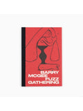 Barry McGee Fuzz Gathering