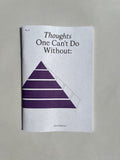Thoughts One Can't Do Without