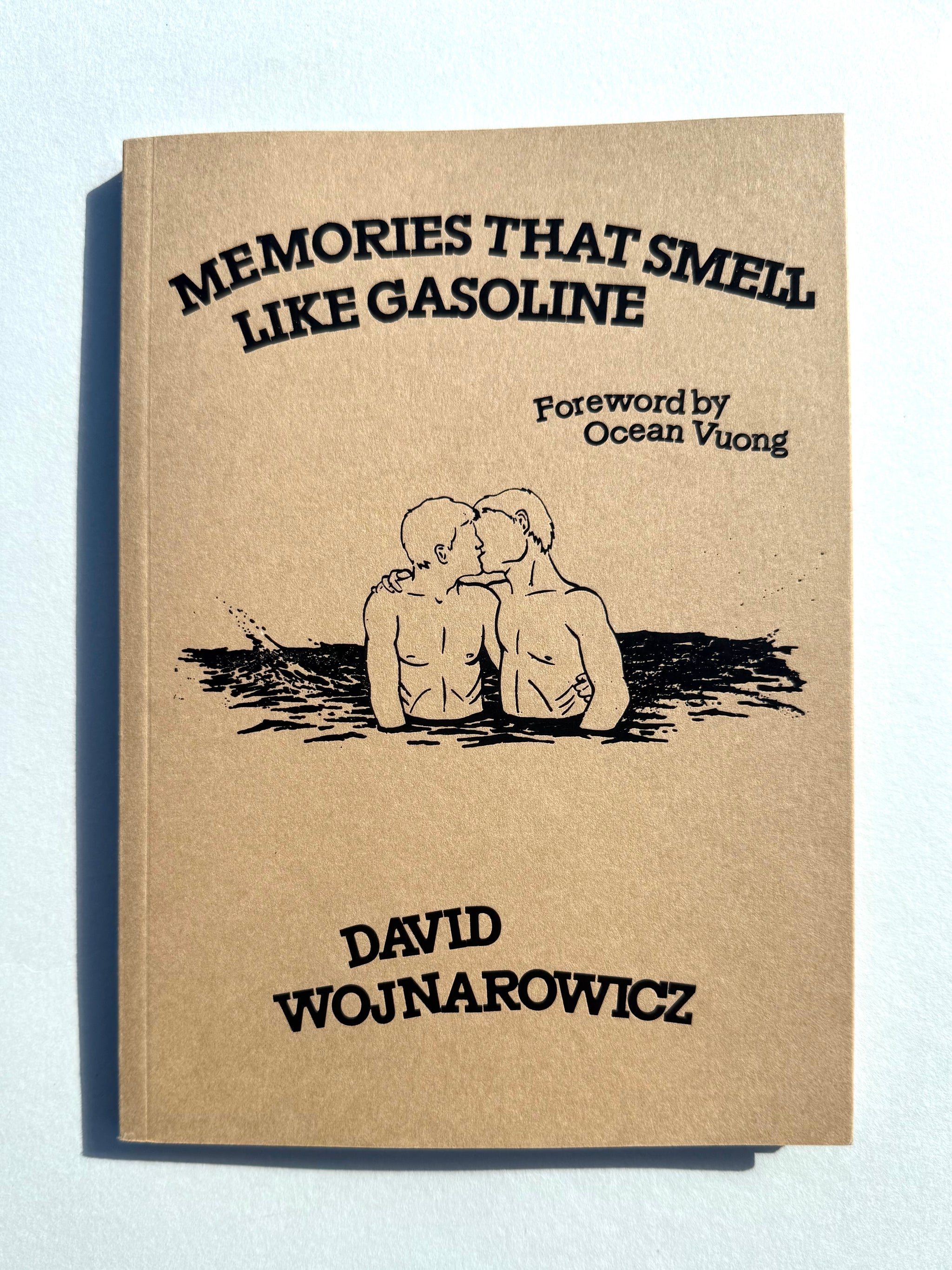 Memories That Smell Like Gasoline - David Wojnarowicz – Errant Books