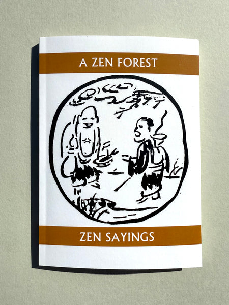 Zen Forest Zen Sayings