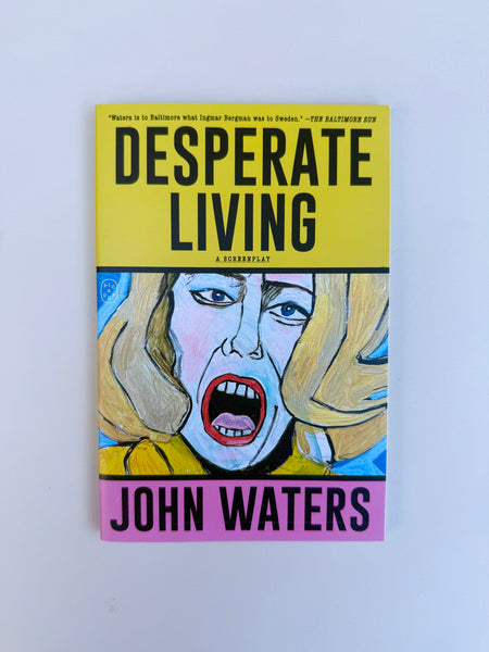Desperate Living - John Waters (Signed)