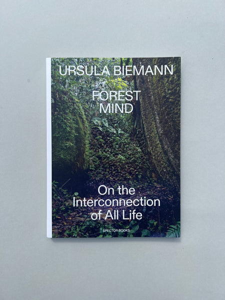 Forest Mind: On the Interconnection of All Life
