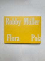 Robby Müller - Polaroids Flora