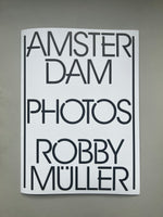 Amsterdam Photos Robby Muller