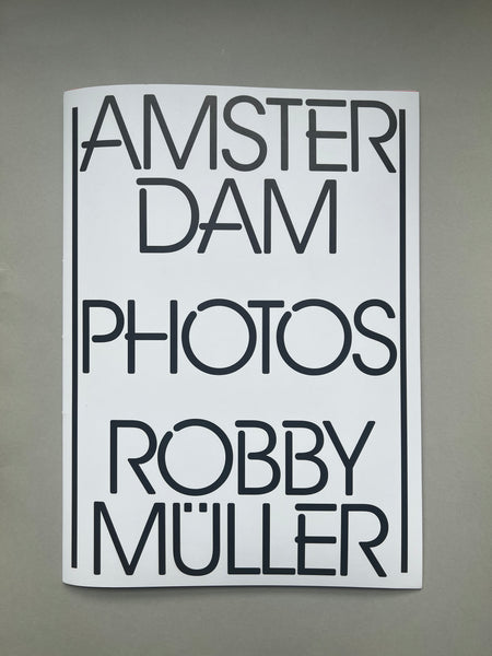 ROBBY MÜLLER / AMSTERDAM PHOTOS Amsterdam Photos Robby Müller – Errant Books