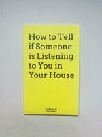How To Tell If Someone Is Listening To You In Your House